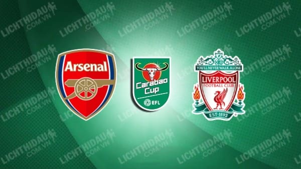 Nhận định soi kèo Arsenal vs Liverpool, 02h45 ngày 21/1