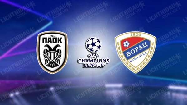 Nh N Nh Paok Vs Borac Banja Luka H Ng Y