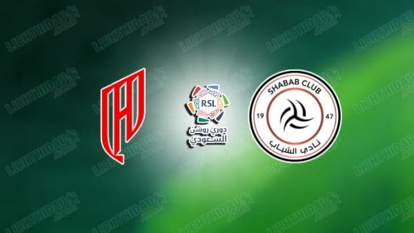 Nhận định Al Qadisiya vs Al Shabab, 01h00 ngày 15/4: Thua tối thiểu