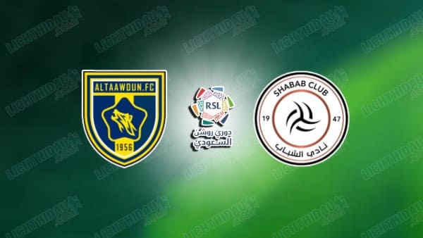 Nhận định Al Taawon vs Al Shabab, 22h05 ngày 9/1: Tiếp tục cuộc đua