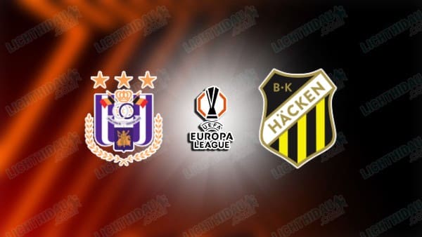 Nhận định Anderlecht vs BK Hacken, 01h00 ngày 25/07
