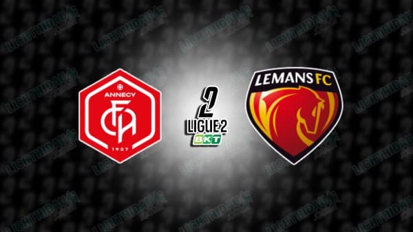 Nhận định Annecy vs Le Mans, 02h00 ngày 13/12: Khó tin cửa chủ