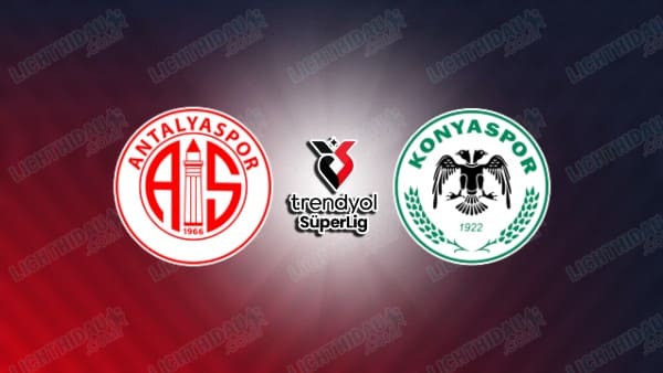 Nhận định Antalyaspor vs Konyaspor, 00h00 ngày 18/4: Khó đứng vững