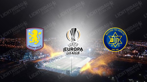 Nhận định Aston Villa gặp Maccabi Tel Aviv, 03h00 ngày 7/11