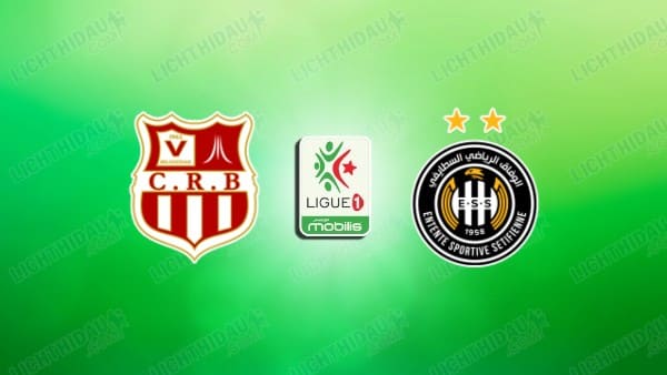 Nhận định Belouizdad vs ES Setif, 1h30 ngày 26/12: Algeria Ligue 1