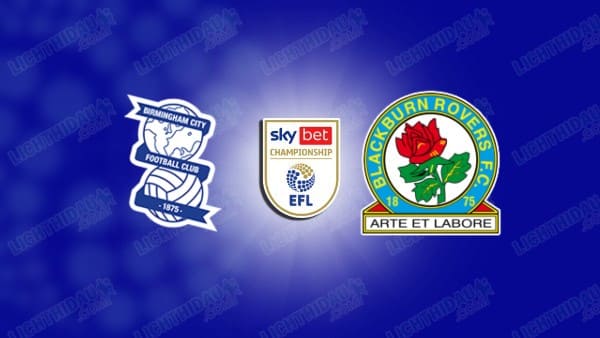Nhận định Birmingham vs Blackburn, 21h00 ngày 3/4: Có điểm ra về