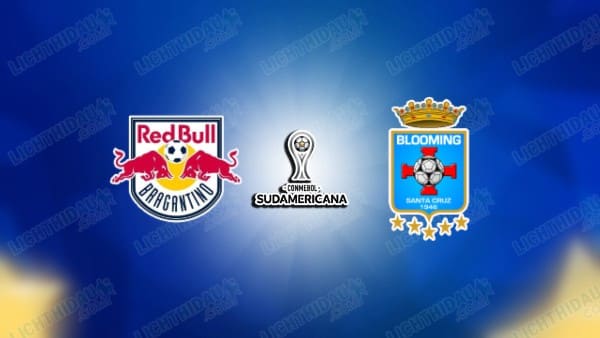 Nhận định Bragantino vs Blooming, 07h30 ngày 17/4 hôm nay