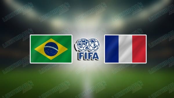 Nhận định Brazil vs Pháp, 03h00 ngày 27/03 hôm nay