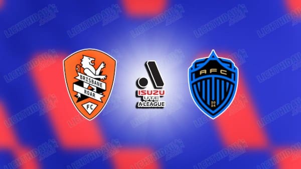 Nhận định Brisbane Roar vs Auckland, 15h35 ngày 9/1: Vòng 12 A-League