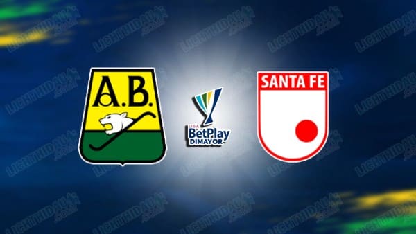 Nhận định Bucaramanga vs Santa Fe, 06h30 ngày 20/11