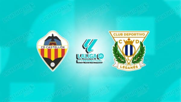 Nhận định Castellon vs Leganes, 02h30 ngày 17/1: Tận dụng ưu thế