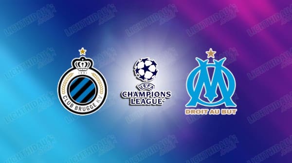 Nhận định Club Brugge vs Marseille, 03h00 ngày 29/1: Cúp C1 châu Âu