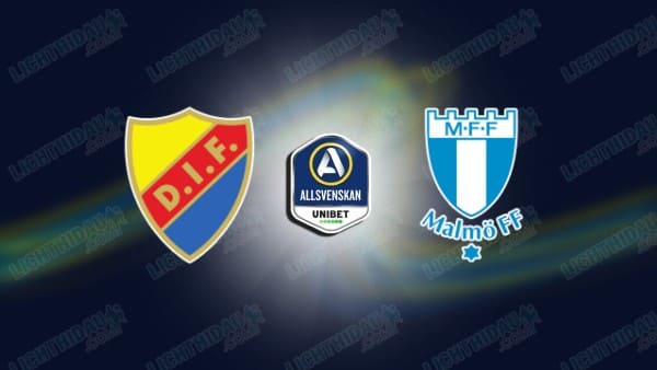 Nhận định Djurgardens vs Malmo, 00h00 ngày 18/4 hôm nay