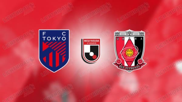 Nhận định FC Tokyo vs Urawa Reds, 17h00 ngày 19/07/2025