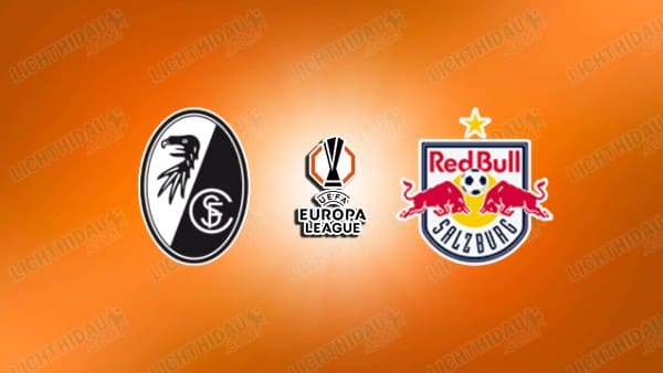 Nhận định Freiburg vs RB Salzburg, 03h00 ngày 12/12: Europa League