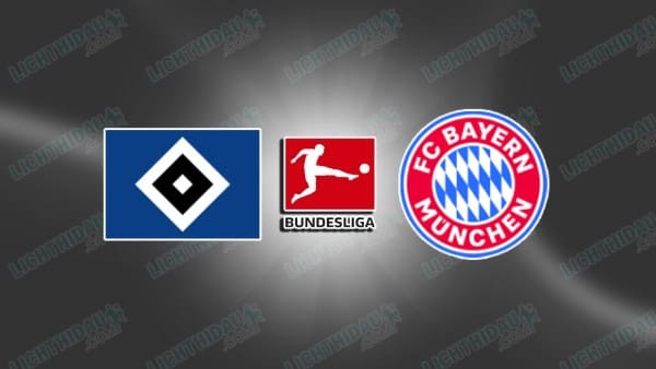 Nhận định Hamburg vs Bayern Munich, 00h30 ngày 1/2: VĐQG Đức