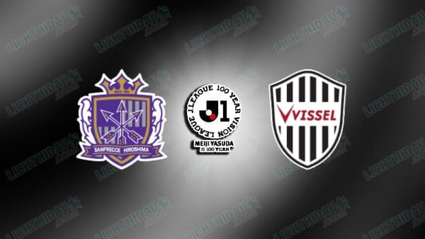 Nhận định Hiroshima vs Vissel Kobe, 13h00 ngày 6/5 hôm nay