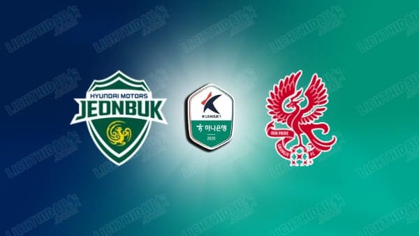 Nhận định Jeonbuk Hyundai vs Gwangju, 12h00 ngày 5/5 hôm nay