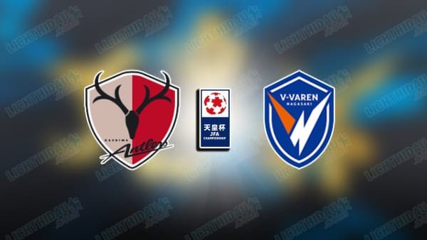 Nhận định Kashima Antlers vs Nagasaki, 17h00 ngày 16/07: Chủ thắng