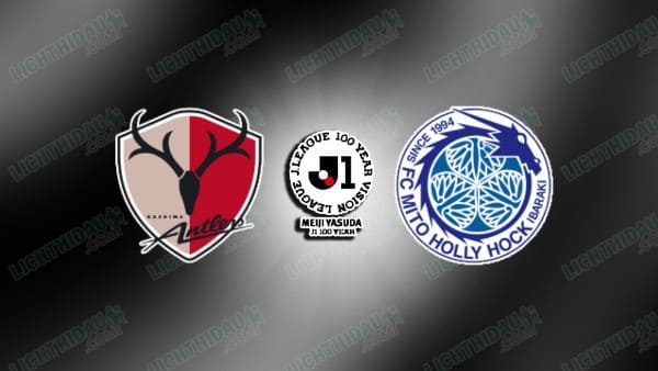 Nhận định Kashima vs Mito Hollyhock, 14h00 ngày 6/5: Quyết tâm thắng