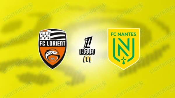 Nhận định Lorient vs Nantes, VĐQG Pháp, 01h00 ngày 1/2