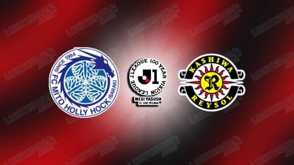 Nhận định Mito Hollyhock vs Kashiwa, 11h00 ngày 19/4 hôm nay