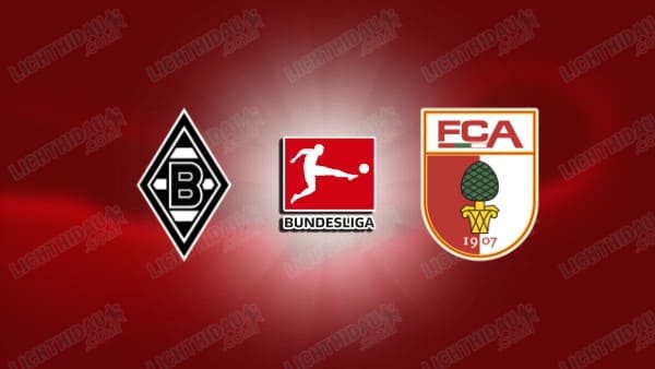 Nhận định Monchengladbach vs Augsburg, 21h30 ngày 11/1 hôm nay