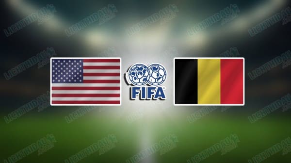 Nhận định Mỹ vs Bỉ, Giao hữu ĐTQG, 02h30 ngày 29/03