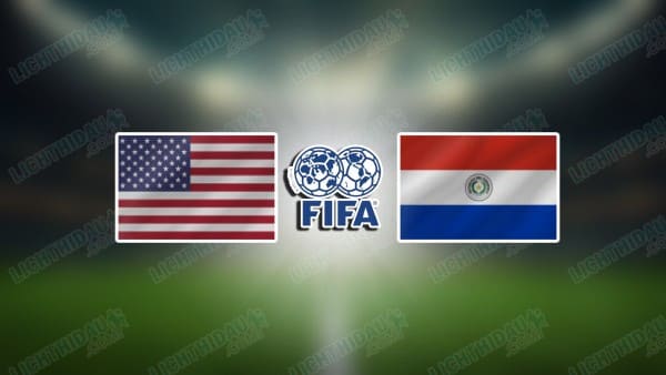 Nhận định Mỹ vs Paraguay, Giao hữu, 05h00 ngày 16/11