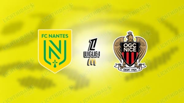 Nhận định Nantes vs Nice, VĐQG Pháp, 21h00 ngày 25/01