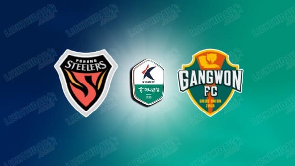 Nhận định Pohang Steelers vs Gangwon, 13h00 ngày 28/3 hôm nay