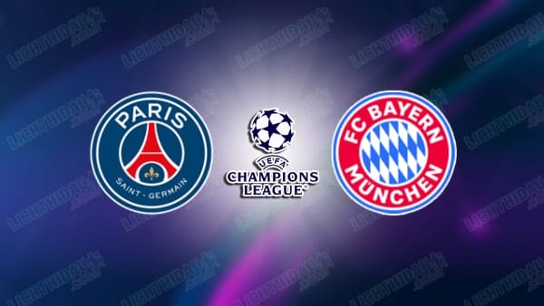 Nhận định PSG vs Bayern Munich, 02h00 ngày 29/4: Cúp C1 châu Âu