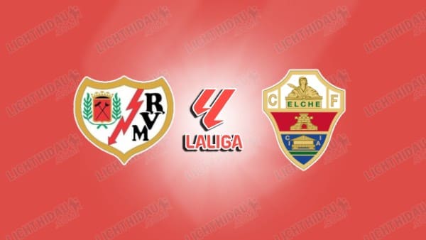 Nhận định Rayo Vallecano vs Elche, 02h00 ngày 4/4: Khó trụ vững