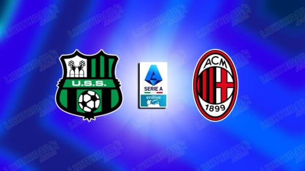 Nhận định Sassuolo vs AC Milan, 20h00 ngày 3/5 hôm nay