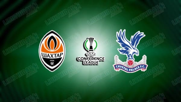 Nhận định Shakhtar vs Crystal Palace, 02h00 ngày 1/5: Bán kết UCL