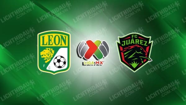 Nhận định soi kèo Club Leon vs FC Juarez, 07h00 ngày 7/9