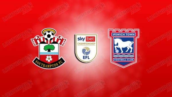 Nhận định Southampton vs Ipswich, 01h45 ngày 29/4: Chia điểm
