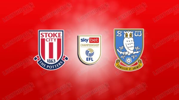 Nhận định Stoke vs Sheffield Wed, 21h00 ngày 3/4 hôm nay