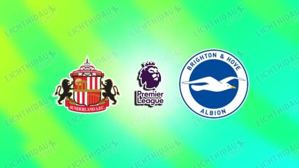 Nhận định Sunderland vs Brighton, 22h00 ngày 14/3: Mòng biển bay cao