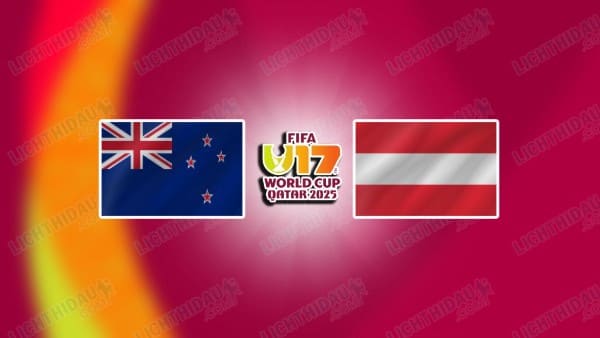 Nhận định U17 New Zealand gặp U17 Áo, 22h45 ngày 11/11