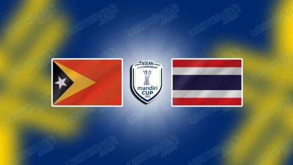 Nhận định U23 Timor Leste vs U23 Thái Lan, 20h00 ngày 19/07