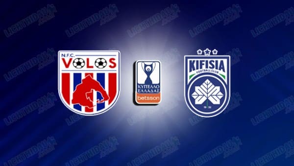Nhận định Volos vs Kifisia, 22h30 ngày 6/1: Cúp QG Hy Lạp