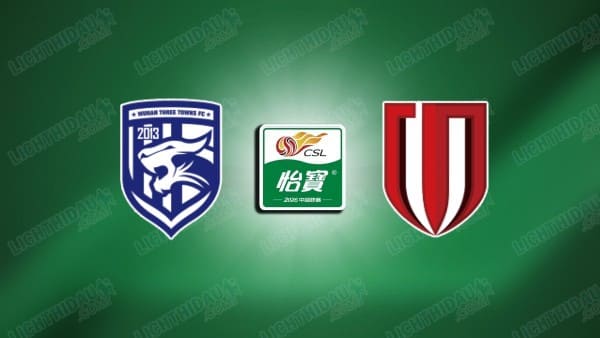 Nhận định Wuhan Three Towns vs Chengdu, 19h00 ngày 17/4 hôm nay